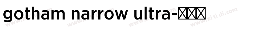 gotham narrow ultra字体转换